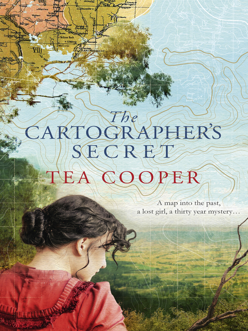 Title details for The Cartographer's Secret by Tea Cooper - Available